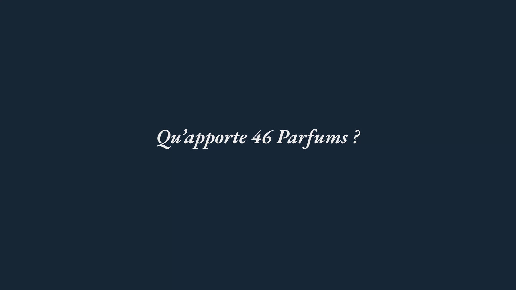Why 46 Parfums and discover what is all about this olfactive expérience in an interview with the founder Bruno Boussion